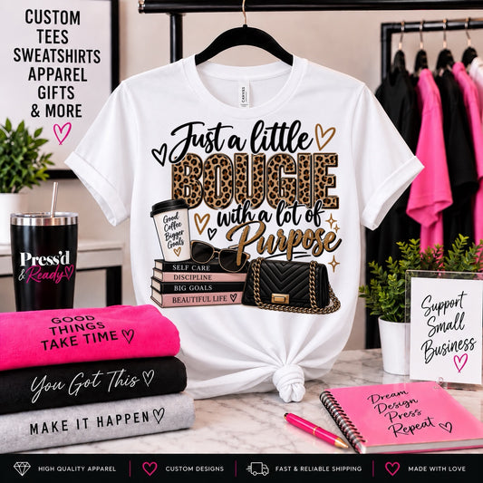 Just a Little Boujee Tee
